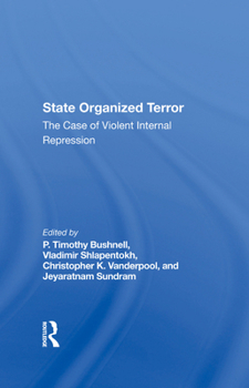 Hardcover State Organized Terror: The Case of Violent Internal Repression Book