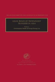 Hardcover Legal Rules of Technology Transfer in Asia Book