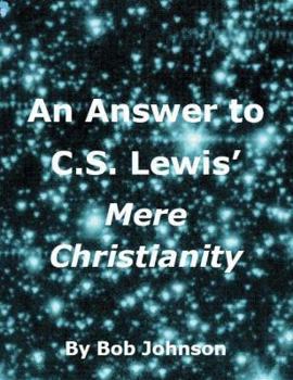 Paperback An Answer to C.S. Lewis' Mere Christianity Book