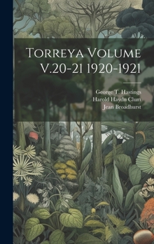 Hardcover Torreya Volume V.20-21 1920-1921 Book