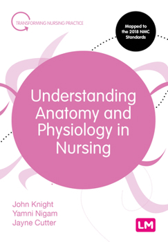 Paperback Understanding Anatomy and Physiology in Nursing Book