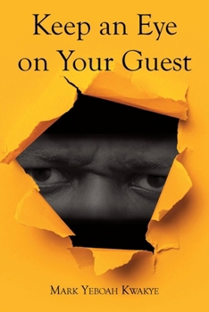 Keep an Eye on Your Guest
