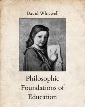 Paperback Philosophic Foundations of Education Book