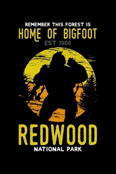 Redwood National Park Home of Bigfoot: 6" x 9" 120 pages dotted Journal I 6x9 dot grid Notebook I Diary I Sketch I Journaling I Planner I Bigfoot lovers I holiday gift