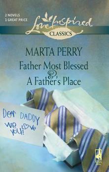 Mass Market Paperback Father Most Blessed and a Father's Place: An Anthology Book