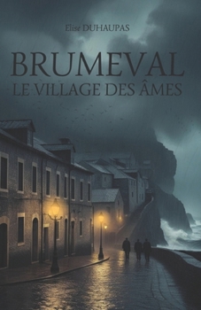 Paperback Brumeval: le village des âmes (French Edition) [French] Book