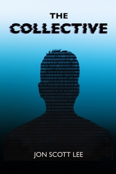 The Collective: Treachery, Collusion and Family (The NOVA System Series)