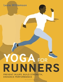 Paperback Yoga for Runners: Prevent Injury, Build Strength, Enhance Performance Book