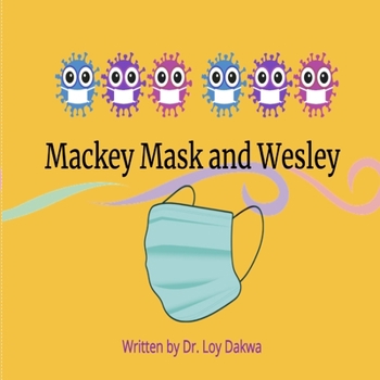 Paperback Mackey Mask and Wesley Book