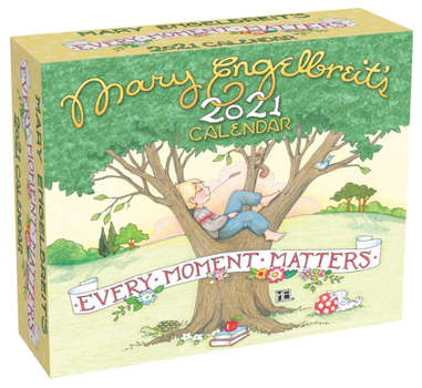 Calendar Mary Engelbreit 2021 Day-To-Day Calendar: Every Moment Matters Book