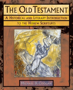 Paperback The Old Testament: A Historical and Literary Introduction to the Hebrew Scriptures Book
