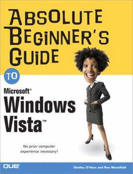 Paperback Absolute Beginner's Guide to Microsoft Windows Vista Book