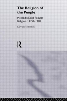 Paperback Religion of the People: Methodism and Popular Religion 1750-1900 Book