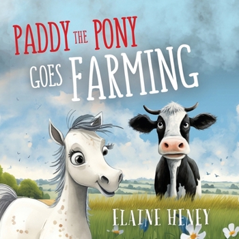 Paperback Paddy the Pony Goes Farming Book