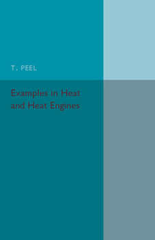 Paperback Examples in Heat and Heat Engines Book