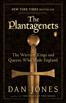 Paperback The Plantagenets: The Warrior Kings and Queens Who Made England Book