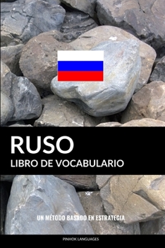 Paperback Libro de Vocabulario Ruso: Un Método Basado en Estrategia [Spanish] Book