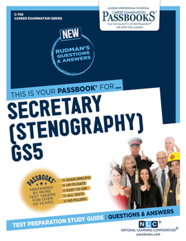 Paperback Secretary (Stenography) Gs5 (C-706): Passbooks Study Guide Volume 706 Book