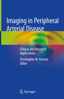 Hardcover Imaging in Peripheral Arterial Disease: Clinical and Research Applications Book
