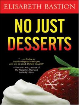 Paperback No Just Desserts (Five Star First Edition Mystery Series) Book
