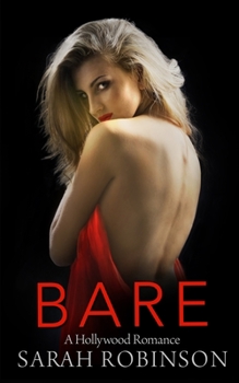 Bare: A Hollywood Romance - Book #2 of the Exposed