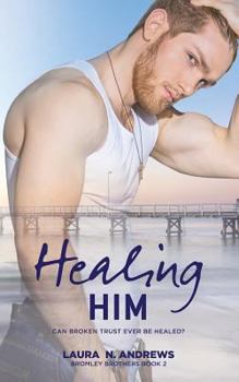 Paperback Healing Him Book