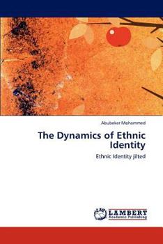 Paperback The Dynamics of Ethnic Identity Book