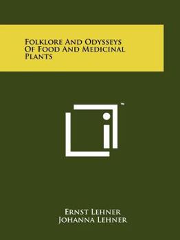 Paperback Folklore and Odysseys of Food and Medicinal Plants Book