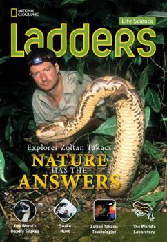 Paperback Ladders Science 5: Explorer Zoltan Takacs: Nature Has the Answers (on-level) Book