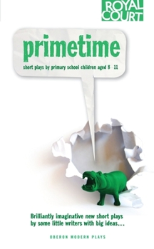 Paperback Primetime: Young Writers Festival and Peckham Young Playwrights Project Book