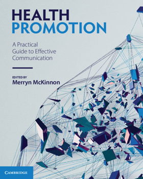 Paperback Health Promotion: A Practical Guide to Effective Communication Book