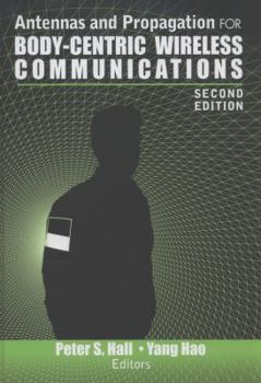 Hardcover Antennas and Propagation for Body-Centric Wireless Communications Book