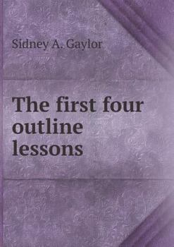 The First Four Outline Lessons