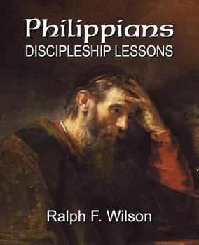 Paperback Philippians: Discipleship Lessons Book