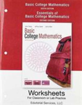 Paperback Worksheets for Classroom or Lab Practice for Basic College Mathematics Book