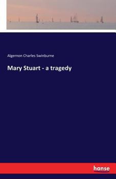 Paperback Mary Stuart - a tragedy Book