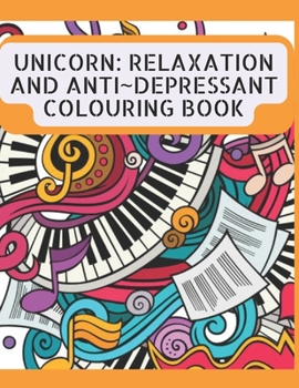 Paperback unicorn: Relaxation, Fun and Anti Depression Coloring Book: Mental health Book