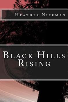Paperback Black Hills Rising Book
