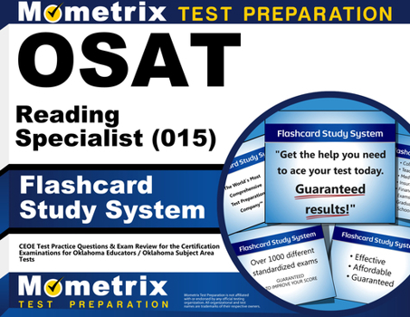 Osat Reading Specialist (015) Flashcard Study System: Ceoe Test Practice Questions and Exam Review for the Certification Examinations for Oklahoma Educators / Oklahoma Subject Area Tests
