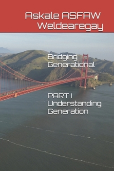 Paperback Bridging Generational: Understanding Generation Book