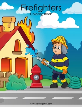 Paperback Firefighters Coloring Book 1 Book