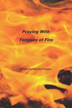 Paperback Praying With Tongues of Fire Book