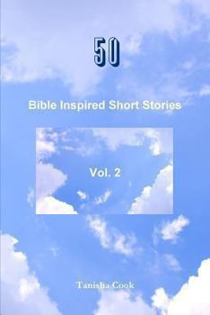 Paperback 50 Bible Inspired Short Stories Vol. 2 Book