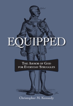 Paperback Equipped: The Armor of God for Everyday Struggles Book