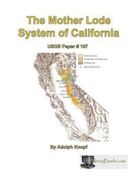 Paperback The Mother Lode System of California Book