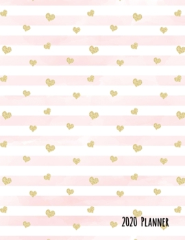 2020 Planner: Watercolor Blue Stripe Gold Heart Dated Daily, Weekly, Monthly Planner with Positive Affirmation Mandala Coloring Pages, Calendar, ... and Mood Trackers, Affirmations and Holidays