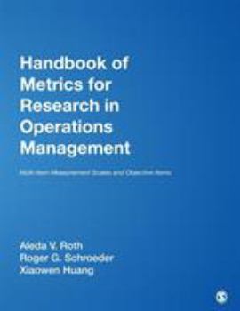 Hardcover Handbook of Metrics for Research in Operations Management: Multi-Item Measurement Scales and Objective Items Book