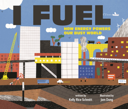 Library Binding I Fuel: How Energy Powers Our Busy World Book