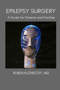 Paperback Epilepsy Surgery: A Guide for Patients and Families Book