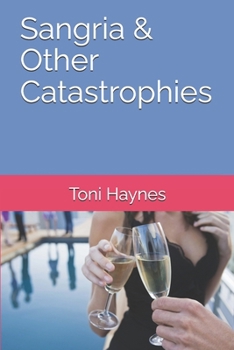 Paperback Sangria & Other Catastrophies Book